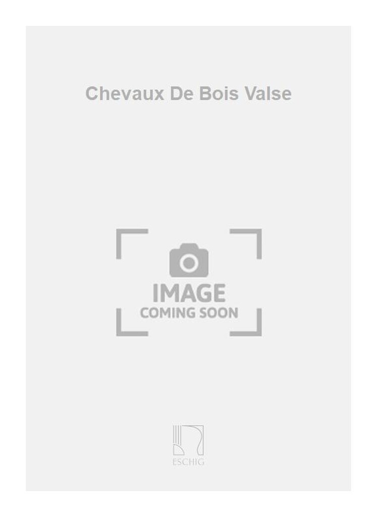 Chevaux De Bois Valse